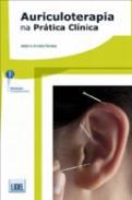 Auriculoterapia na Prtica Clnica