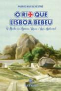 O rio que Lisboa bebeu
