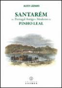Santarm no Portugal Antigo e Moderno de Pinho Leal