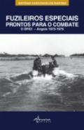 Fuzileiros Especiais Prontos para o Combate