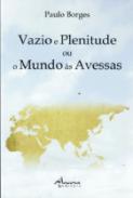 Vazio e plenitude ou o mundo s avessas
