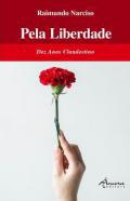 Pela liberdade