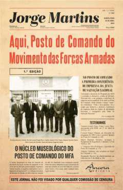 Aqui, posto de comando do Movimento das Foras Armadas!