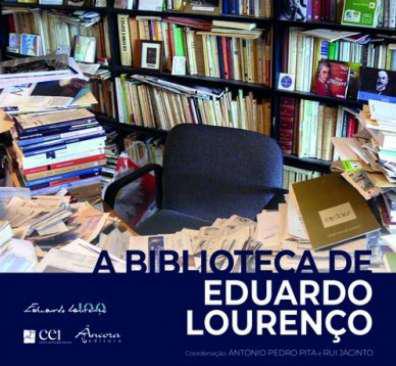 A Biblioteca de Eduardo Loureno