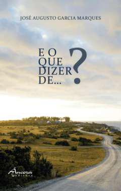 E o que dizer de?...