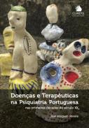 Doenças e terapêuticas na psiquiatria portuguesa