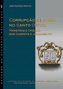 Corrupo e Incria no Santo Ofcio