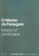 O mester da paisagem = Master of landscape