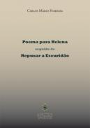 Poema Para Helena; Seguido de Repuxar a Escurido