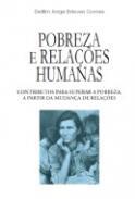 Pobreza e relaes humanas