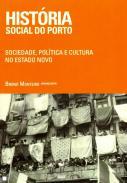 Contributos para a histria social do Porto 