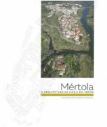 Mrtola, a arquitetura da vila e do termo