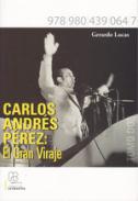 Carlos Andres Pérez : la gran Venezuela, 2