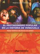 El Protagonismo popular en la historia de Venezuela