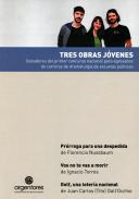 Tres obras jóvenes
