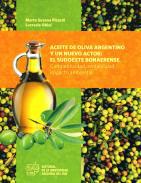 Aceita de oliva argentino y un nuevo actor