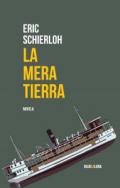 La mera tierra