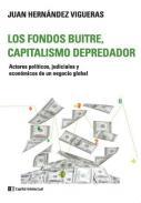 Los fondos buitre, capitalismo depredador