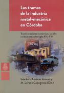 Las tramas de la industria metal-mecánica en Córdoba
