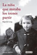 La niña que miraba los trenes partir