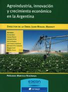 Agroindustria, innovación y crecimiento económico en la Argentina