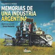 Memorias de una industria argentina