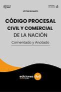 Código procesal civil y comercial de la nación : comentado y anotado, 6