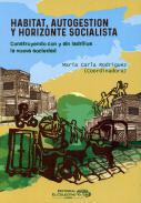Hábitat, autogestión y horizonte socialista
