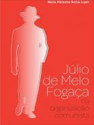 Jlio de Melo Fogaa na organizao comunista