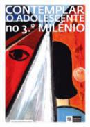 Contemplar o adolescente no 3. milnio