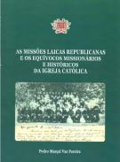 As misses laicas republicanas e os equvocos missionários e histricos da Igreja Catlica