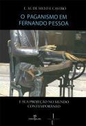 O paganismo em Fernando Pessoa e sua projeção no mundo contemporâneo