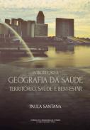 Introduao  geografia da sade-territrio, sade e bem-estar