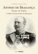 Afonso de Bragana Duque do Porto