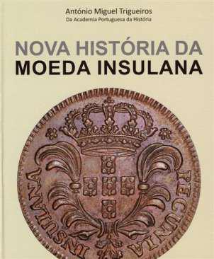 Nova histria da moeda insulana, 1750-1932