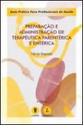 Preparao e administrao de teraputica parentrica e entrica