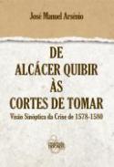 De Alccer Quibir s Cortes de Tomar