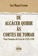 De Alccer Quibir s Cortes de Tomar