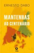 Mantenhas ao centenrio