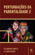 Perturbaes da Parentalidade, 2