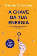 A chave da tua energia