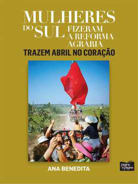 Mulheres do sul fizeram a Reforma Agrria