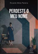 Perdeste o meu nome