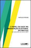 O papel da SADC na observao eleitoral em Angola