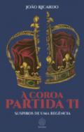 A coroa partida, 2