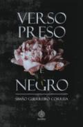 Verso preso e negro