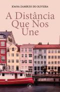 A distncia que nos une