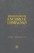 Absolutamente escuro e luminoso