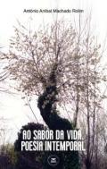 Ao sabor da vida, poesia intemporal