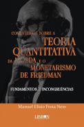 Comentrios sobre a teoria quantitativa da moeda e o monetarismo de Friedman
